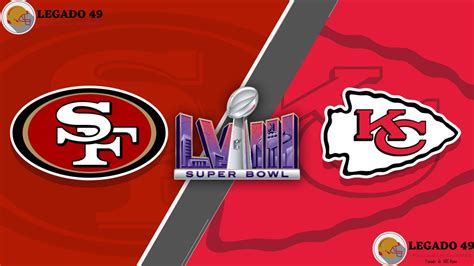 Previa Super Bowl Lxiii 49ers Vs Chiefs Nfl 2023 Youtube