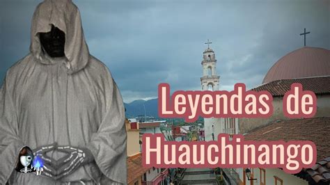 Leyendas De HUAUCHINANGO LUGARES De MIEDO Peregrino Del Terror YouTube