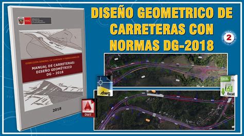 Diseño Geométrico de Carreteras Con Normas DG 2018 PARTE 02 YouTube