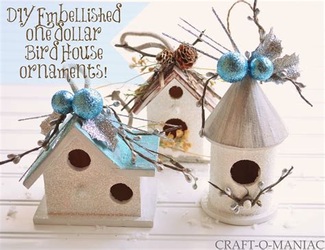 Diy Embellished Dollar Bird House Ornaments 700 N Cottage Birdhouse