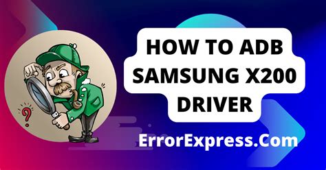 How To Adb Samsung X Driver Error Express