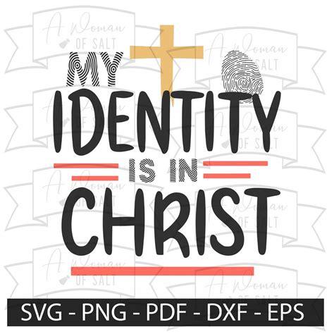 My Identity Is In Christ Svg Christian Digital Files Png Eps Pdf