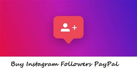 Buy Instagram Followers Paypal [real Instant And Cheap]