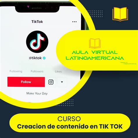 Creacion De Contenido En Tik Tok Aula Virtual Latinoamericana