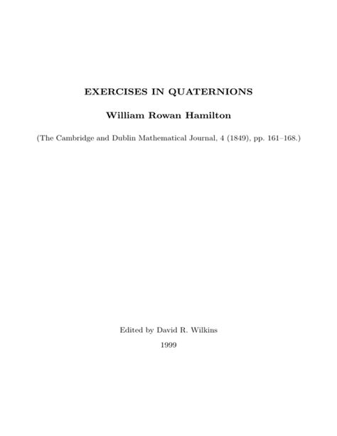 EXERCISES IN QUATERNIONS William Rowan Hamilton