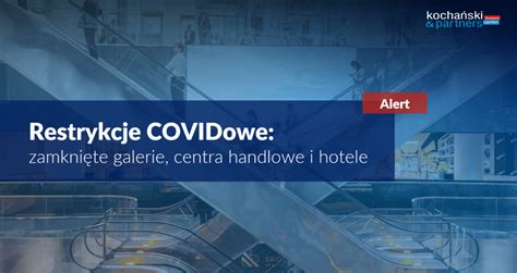 Restrykcje COVIDowe zamknięte galerie centra handlowe i hotele