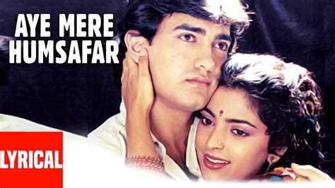 Aye Mere Humsafar Lyrical Video | Qayamat Se Qayamat Tak | Aamir Khan, Juhi Chawla Acordes ...