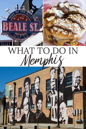 What To Do In Memphis Weekend Getaway Guide Memphis Tennessee