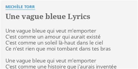 UNE VAGUE BLEUE LYRICS by MICHÈLE TORR Une vague bleue qui