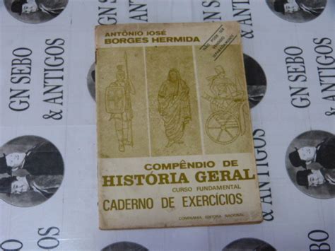 Comp Ndio De Hist Ria Geral Caderno De Exerc Cios Antonio Jos Borges