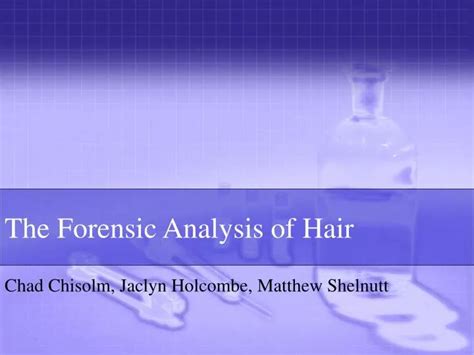 PPT The Forensic Analysis Of Hair PowerPoint Presentation Free