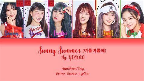 Gfriend여자친구 Sunny Summer여름여름해 Hanromeng Color Coded Lyrics