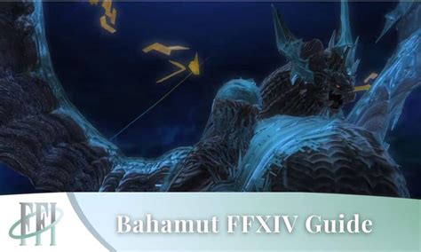 Bahamut FFXIV Guide - Final Fantasy Insider