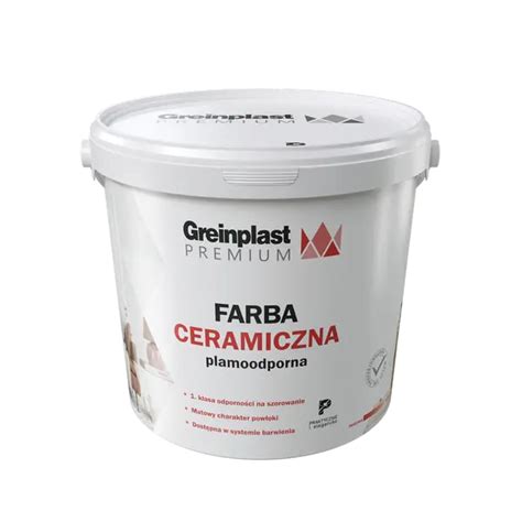 Wyroby Do Wn Trz Farba Premium Ceramiczna Plamoodporna Greinplast