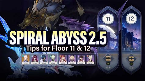 How To BEAT 2 5 Spiral Abyss Floor 11 12 Guide Tips Team