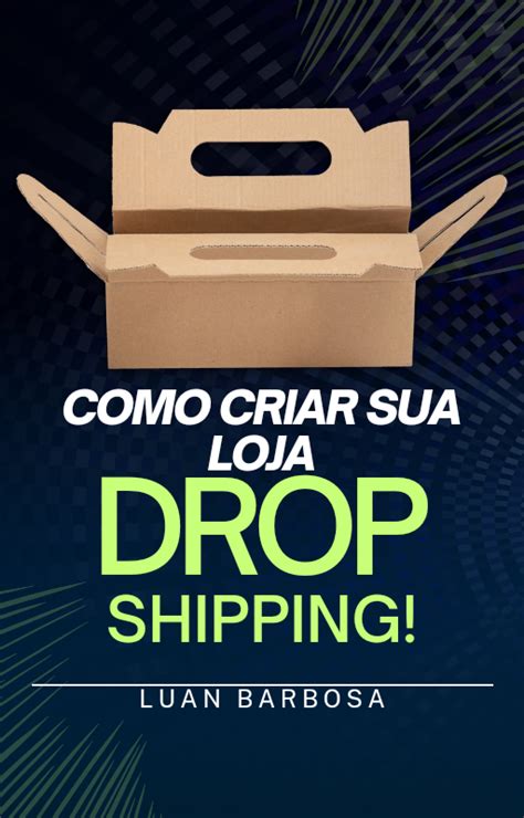 Como Criar Sua Loja Dropshipping Luan Barbosa Hotmart