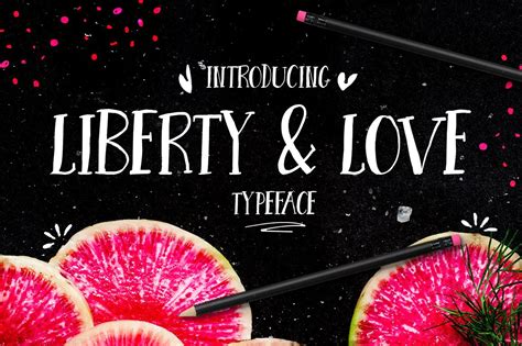 Liberty And Love Font Typeface Fonts Creative Market