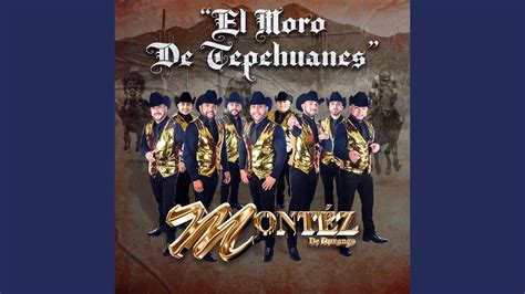 El Moro De Tepehuanes Youtube Music