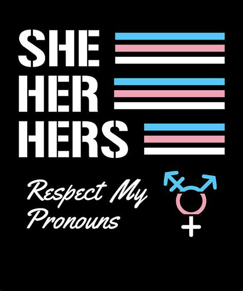 She Her Hers Respect My Pronouns Lgbt Rights Lgbt Pride Mom Digital Art