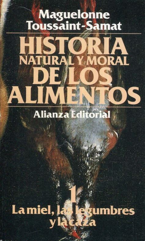 Historia Natural Y Moral De Los Alimentos Barnebys