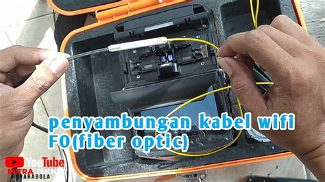 Penyambungan Kabel Wifi Fiber Optic Youtube