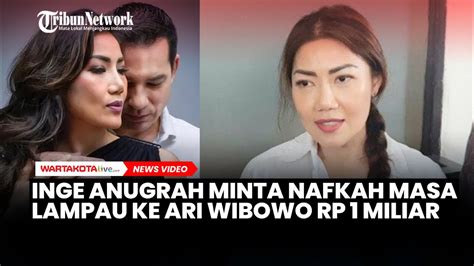 Gugat Nafkah Masa Lampau Ke Ari Wibowo Saat Sidang Cerai Inge Anugrah