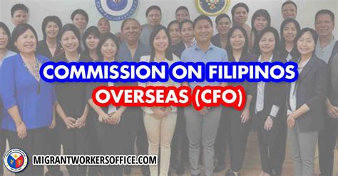 What Is Cfo Commission On Filipinos Overseas Migrant Workers Office