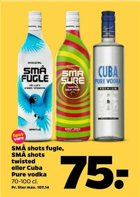 SMÅ shots fugle SMÅ shots twisted eller Cuba Pure vodka tilbud hos Netto