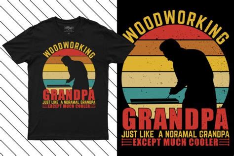 Woodworking Grandpa T Shirt Design Graphic By Minhajmia Creative Fabrica