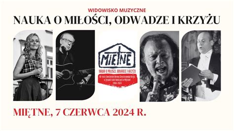 WIDOWISKO MUZYCZNE NAUKA O MIŁOŚCI ODWADZE I KRZYŻU Miętne 7