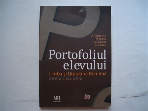 Portofoliul Elevului Limba Si Literatura Romana Pentru Clasa A X A A