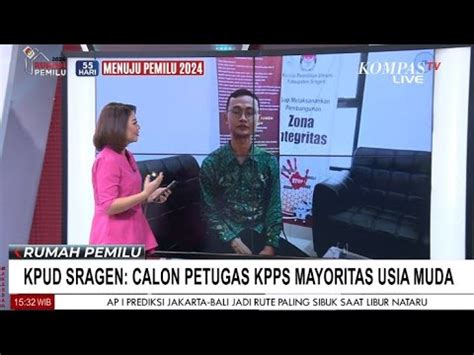 KPU Sragen Rekrut 24 Ribu Petugas KPPS Di Pemilu 2024 YouTube