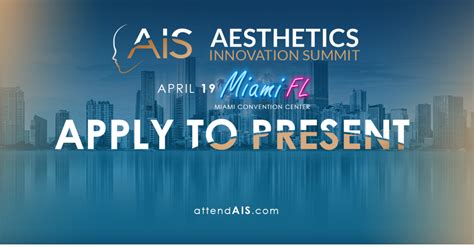 2023 Ais Apply To Present Aesthetics Innovation Summit