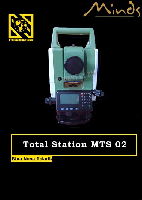 TOTAL STATION MINDS MTS 02 PT BINA NUSA TEKNIK