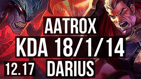 AATROX Vs DARIUS TOP 18 1 14 Legendary 900K Mastery 300 Games