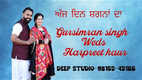 Weddig Ceremony Of Gursimran Singh With Harpreet Kaur 01 03 2024 YouTube