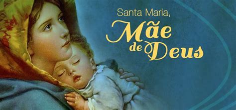 De Janeiro De Solenidade De Santa Maria M E De Deus Ano B