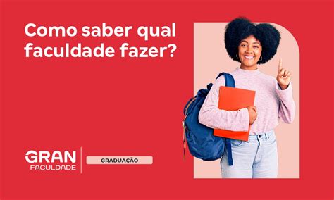 Como Saber Qual Faculdade Fazer Dicas E Teste Vocacional