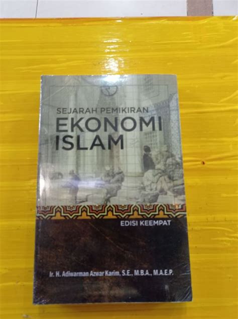 Buku Sejarah Pemikiran Ekonomi Islam Edisi By Ir H Adiwarman