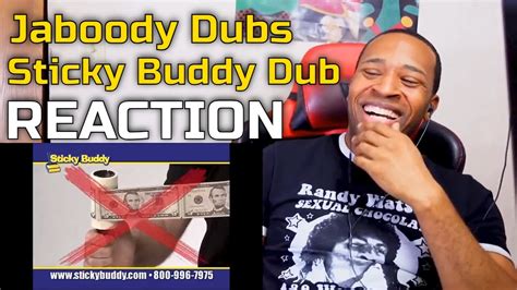 Jaboody Dubs Sticky Buddy Dub Reaction Davinci Reacts Youtube