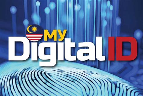 MY Digital ID Ini Yang Anda Kena Tahu Tentang Kemudahan Identiti