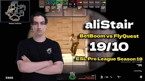 CS2 POV FlyQuest AliStair 19 10 Vs BetBoom Anubis ESL Pro League