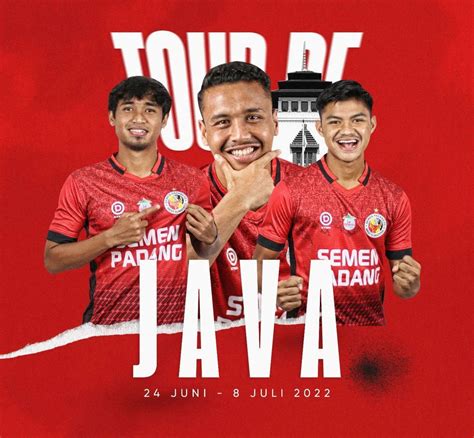 UPDATE LIGA 2 Semen Padang FC Gelar Tour De Java Boyong 26 Pemain