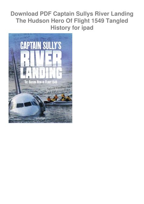 PPT - Download PDF Captain Sullys River Landing The Hudson Hero Of ...