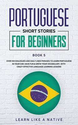 Portuguese Short Stories For Beginners Book Over Dialogues