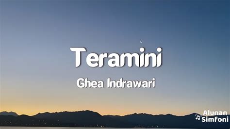 Ghea Indrawari Teramini Video Lirik Youtube