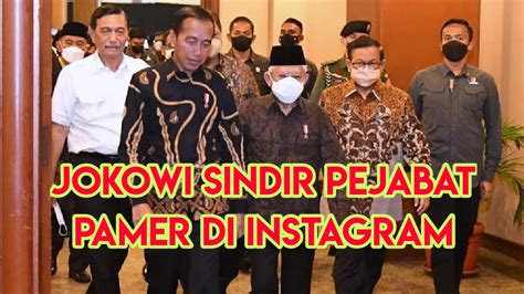 Jokowi Geleng Kepala Pejabat Ke Luar Negeri Pamer Di Instagram