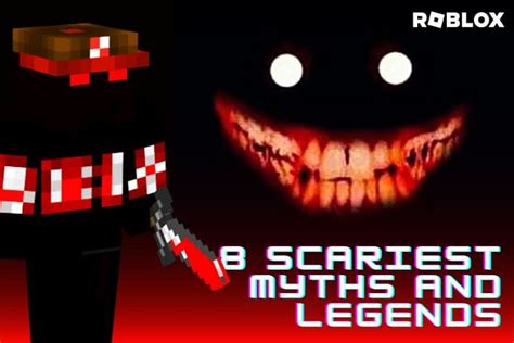 8 Scariest Roblox Myths And Legends