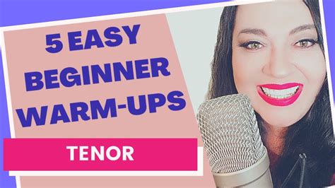 Beginner Vocal Warm Ups Tenor Easy And Fun Vocal Warm Up Exercises