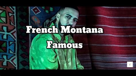 French Montana Famous Lyrics Youtube